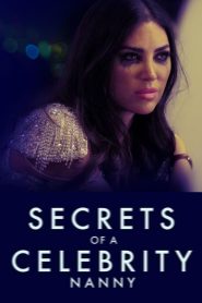 Secrets of a Celebrity Nanny