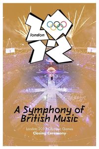 London 2012 Olympic Closing Ceremony: A Symphony of British Music